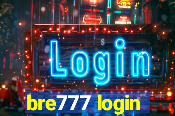 bre777 login